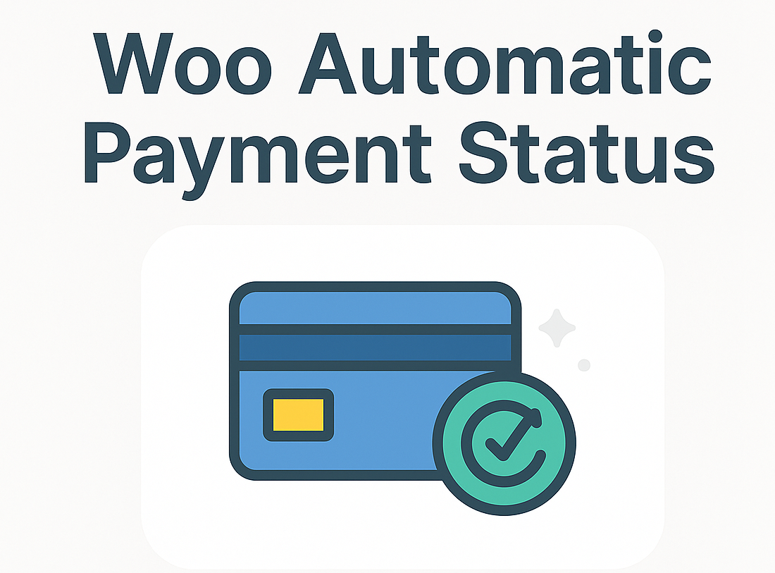 WooCommerce Automatic Payment Status.png